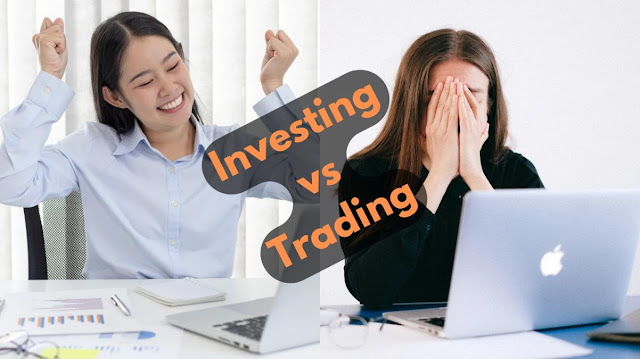 Investing vs Trading என்றால் என்ன?