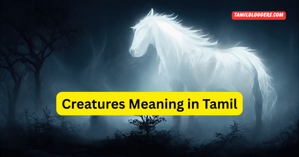 Creatures Meaning in Tamil