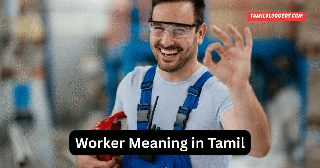 Worker Meaning in Tamil