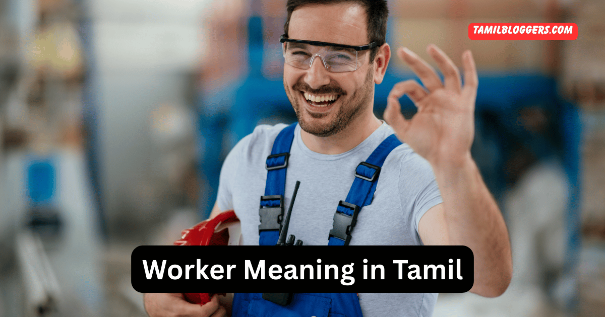 Worker Meaning in Tamil