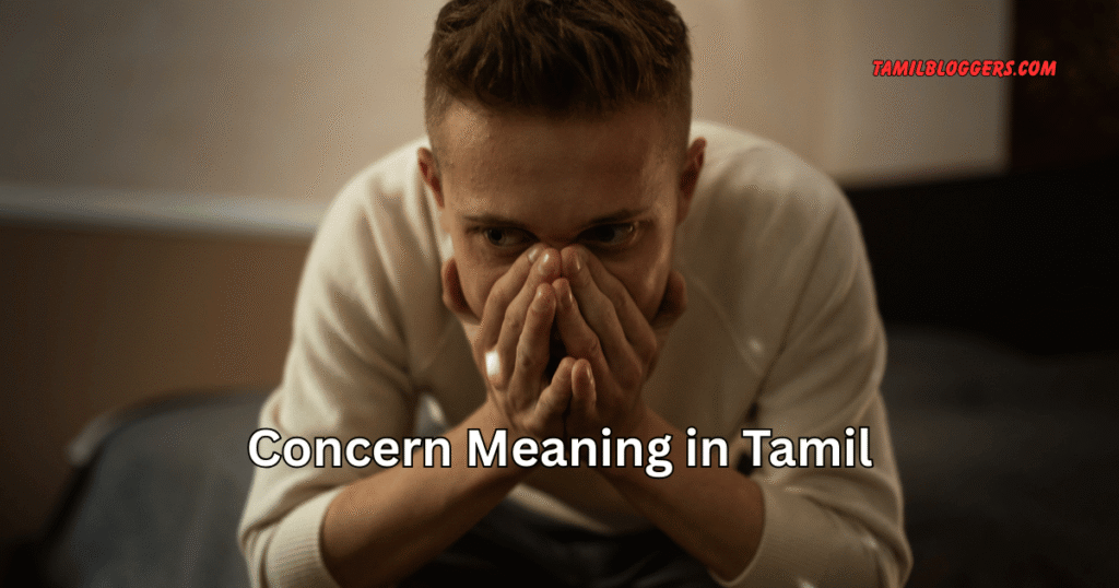 Concern Meaning in Tamil
