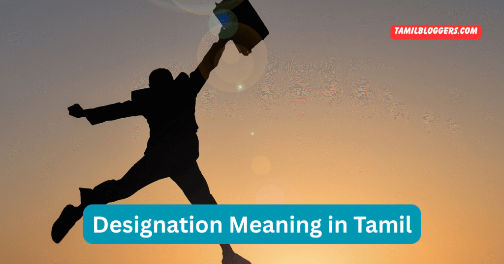 Designation Meaning in Tamil