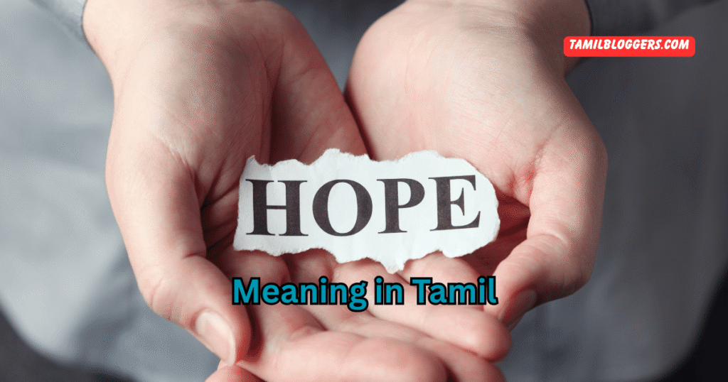Hope Meaning in Tamil