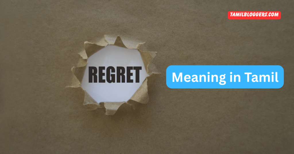 Regret meaning in tamil